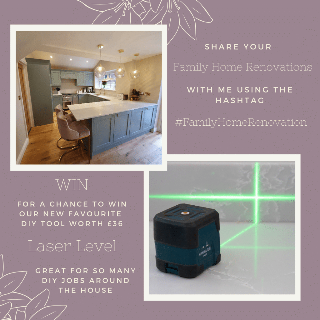 A competition promotion graphic features a modern kitchen, a laser level tool, and text inviting users to share their Family Home Renovation projects with #FamilyHomeRenovation for a chance to win a DIY laser level worth £36.
